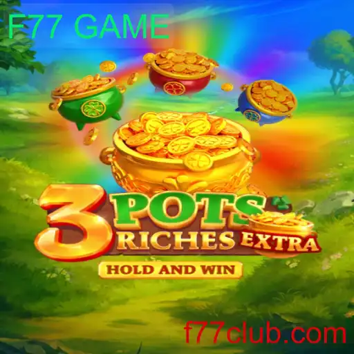 Descubra o Mundo de 3potsExtra: A Nova Sensação em Jogos com F77 GAME