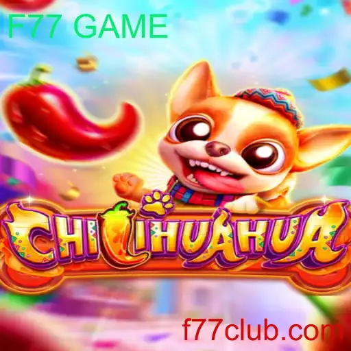 Descubra o Fascinante Mundo de CHILIHUAHUA: Um Jogo Revitalizante da F77 GAME