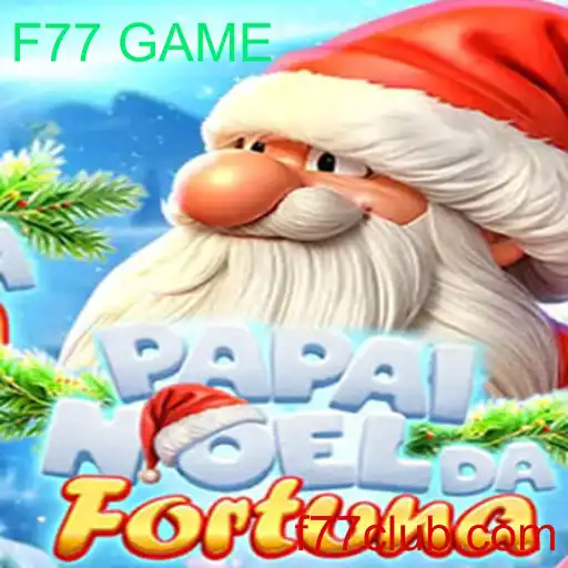 Descubra o Mundo de PapaiNoeldaFortuna: O Novo Fenômeno F77 GAME