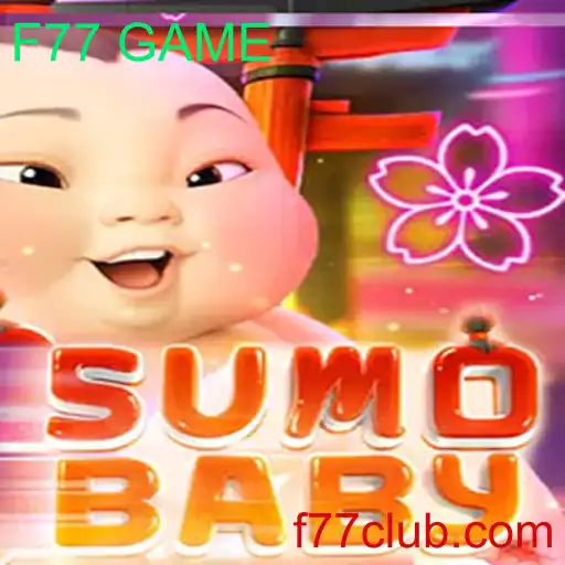 Descubra o Mundo Empolgante de SumoBaby: O Jogo F77 GAME que Está Conquistando Todos